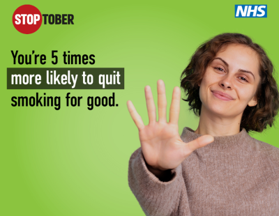 Stoptober. You're 5 times more likely to quit smoking for good