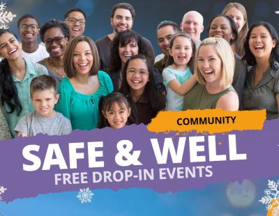 Safe and Well Drop In Events